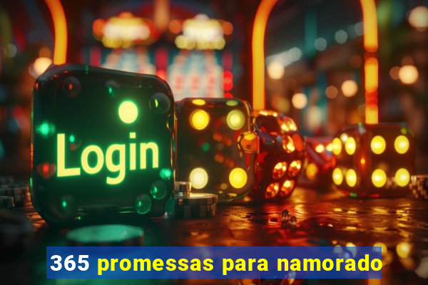 365 promessas para namorado