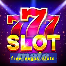 free vegas slots to play