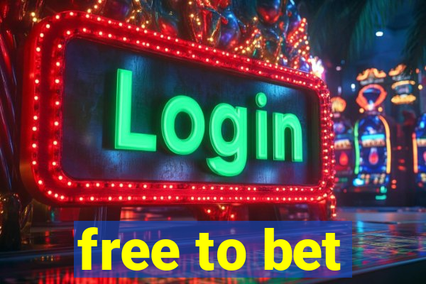 free to bet