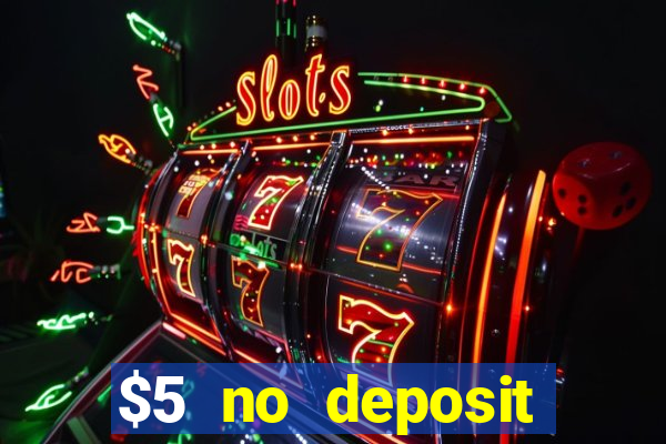 $5 no deposit casino nz