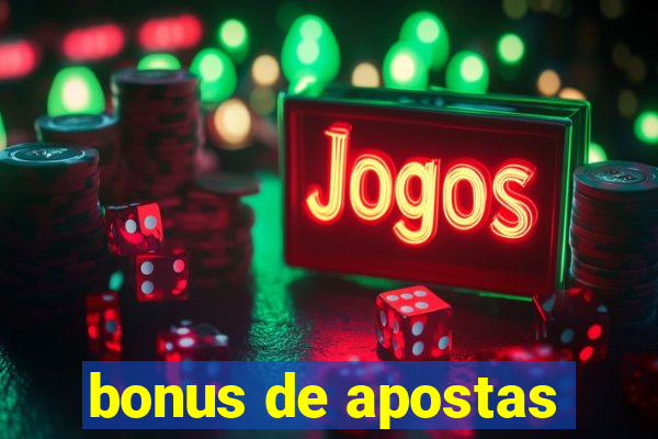 bonus de apostas