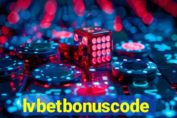 lvbetbonuscode