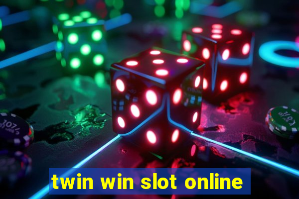 twin win slot online