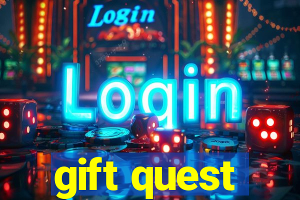 gift quest