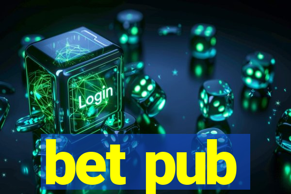 bet pub