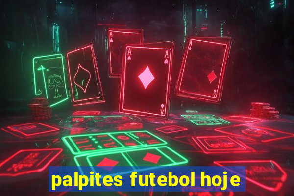 palpites futebol hoje