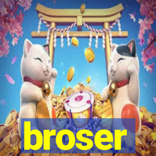 broser