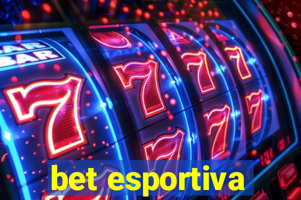 bet esportiva