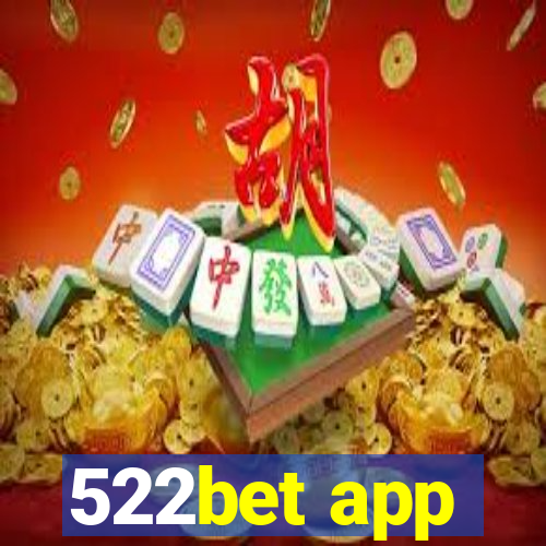 522bet app