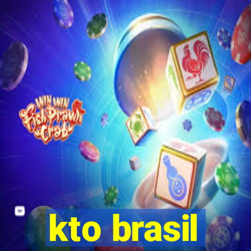 kto brasil