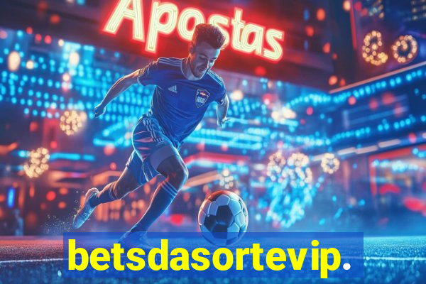 betsdasortevip.com