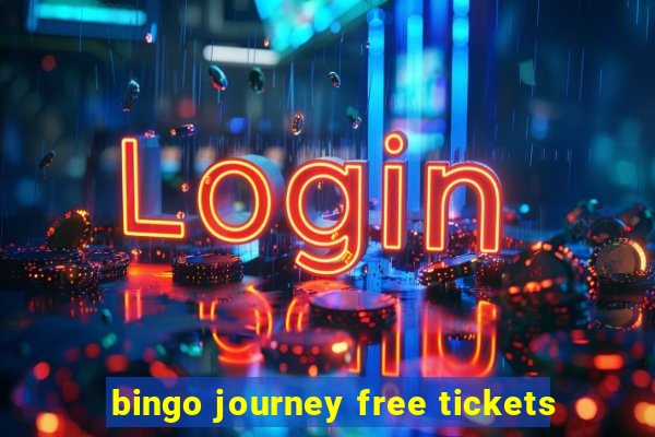 bingo journey free tickets