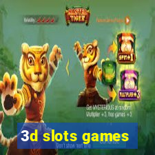 3d slots games