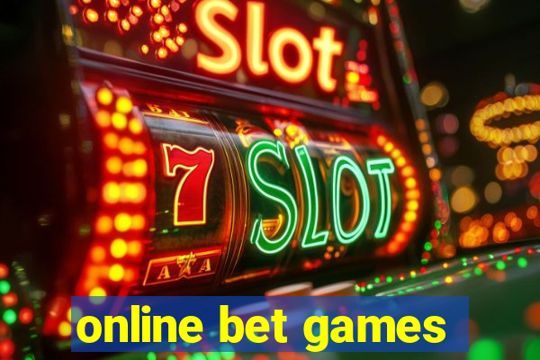 online bet games