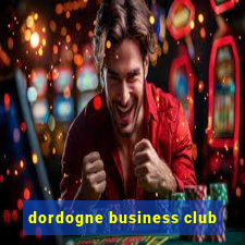 dordogne business club