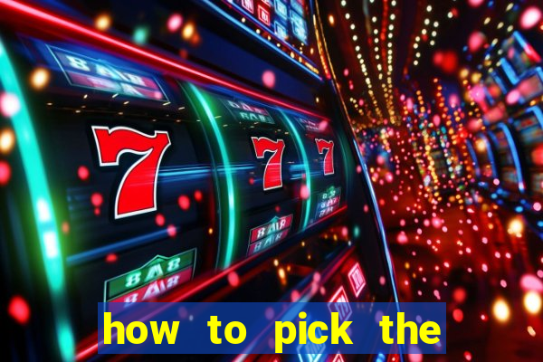 how to pick the right slot machine to win