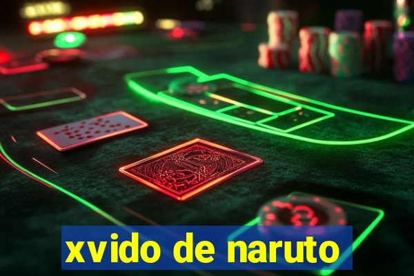 xvido de naruto