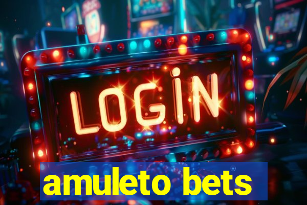 amuleto bets