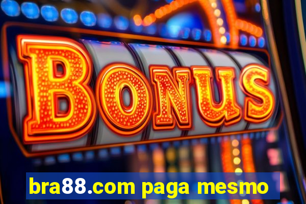 bra88.com paga mesmo