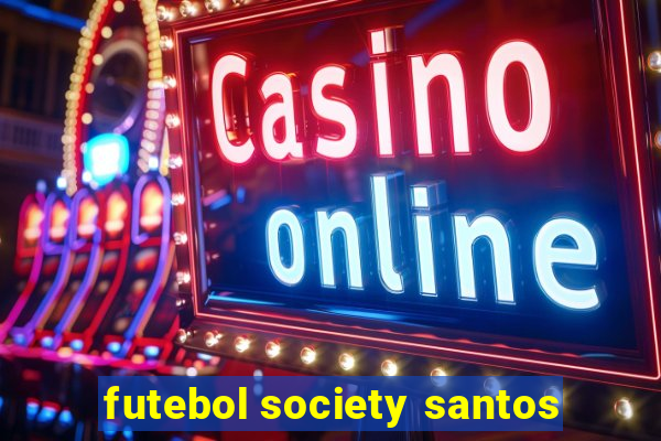 futebol society santos