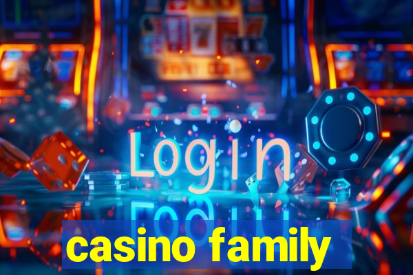 casino family