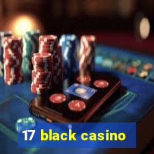 17 black casino