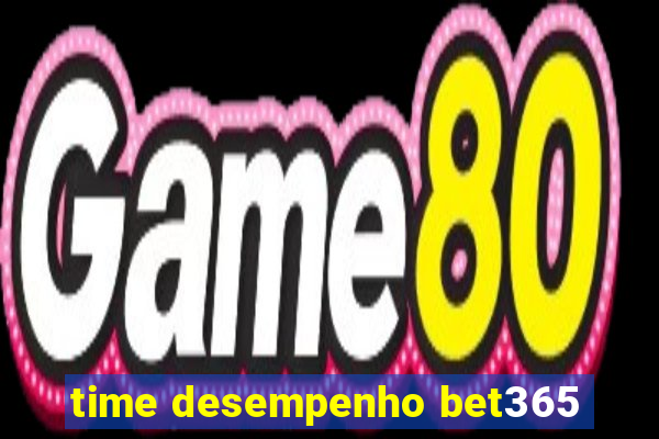 time desempenho bet365