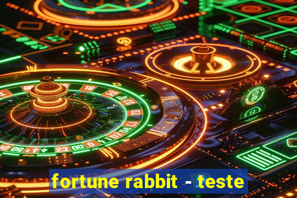 fortune rabbit - teste