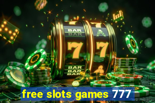 free slots games 777