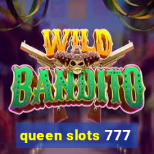 queen slots 777