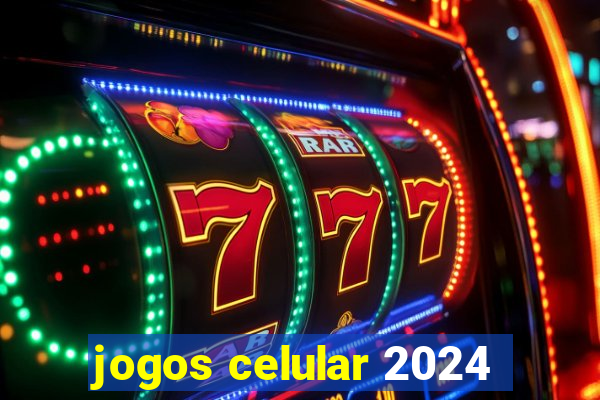 jogos celular 2024