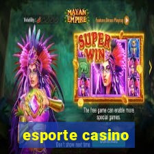 esporte casino