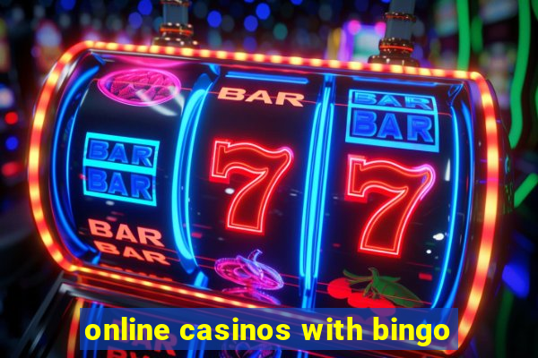 online casinos with bingo