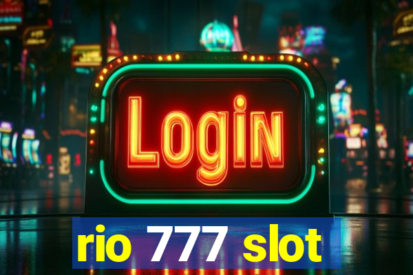 rio 777 slot