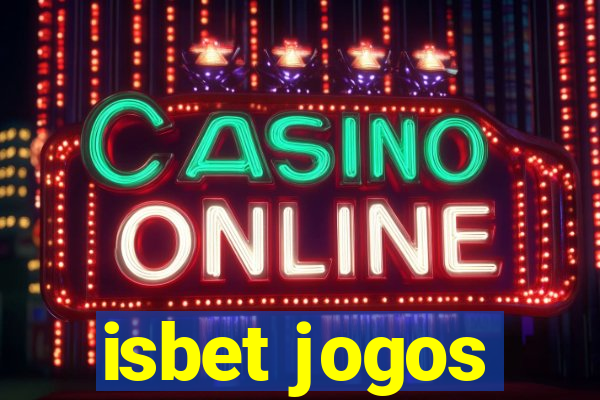 isbet jogos