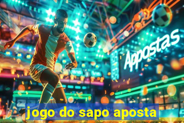 jogo do sapo aposta