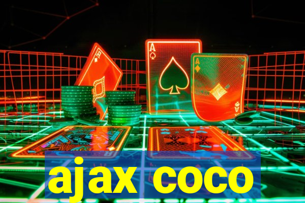 ajax coco