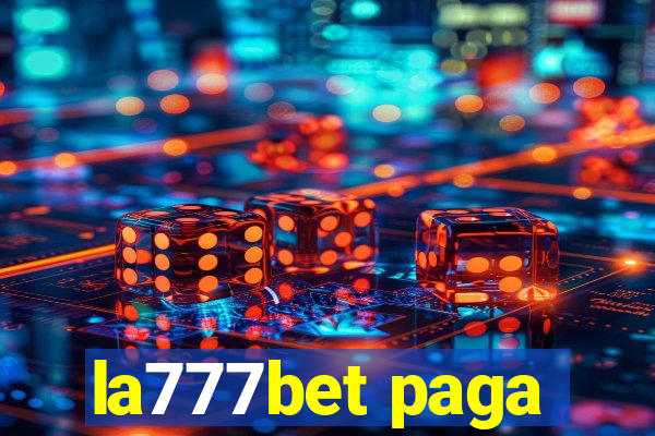 la777bet paga