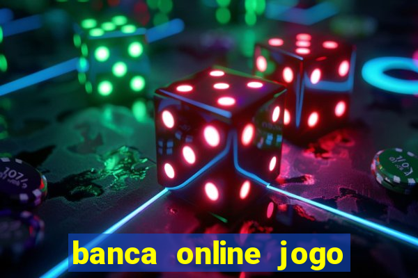 banca online jogo do bicho