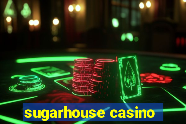 sugarhouse casino