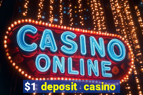 $1 deposit casino near new zealand