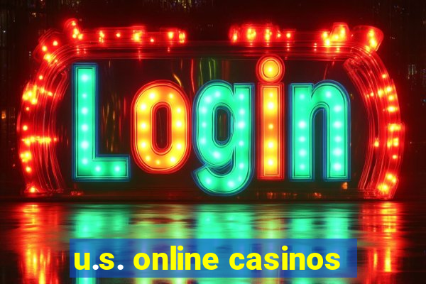 u.s. online casinos