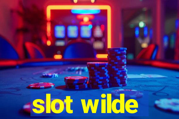 slot wilde