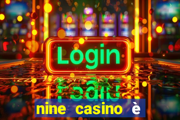 nine casino è legale in italia