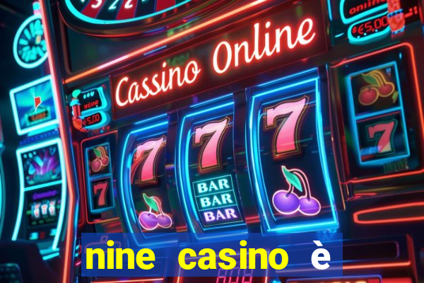 nine casino è legale in italia