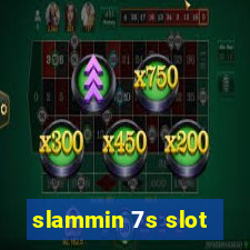 slammin 7s slot