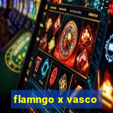 flamngo x vasco