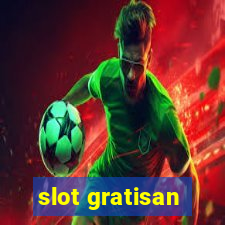 slot gratisan