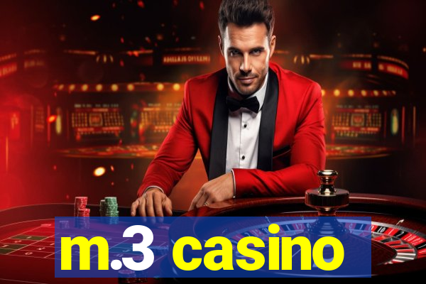 m.3 casino