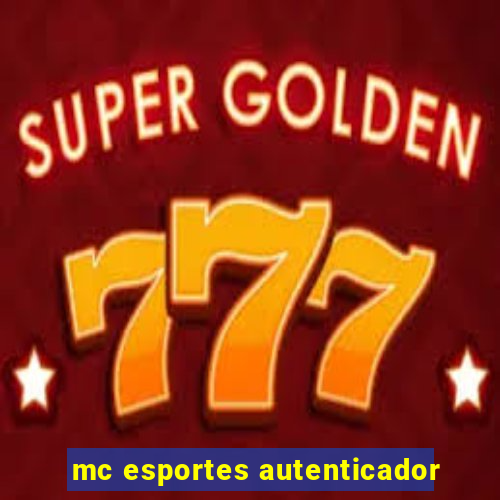 mc esportes autenticador